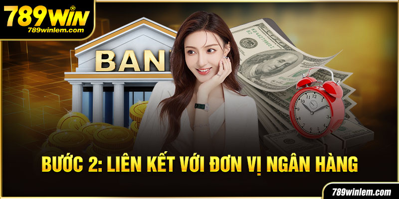 Liên kết với ngân hàng trực tiếp